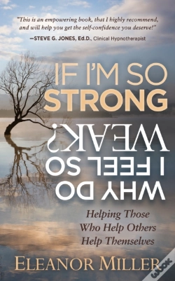 Capa do artigo If I'M So Strong, Why Do I Feel So Weak?
