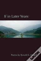If In Later Years