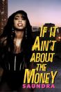 If It Ain'T About The Money - Preview