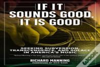 If It Sounds Good, It Is Good