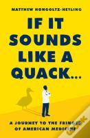 If It Sounds Like A Quack...