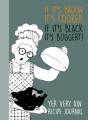 If Its Broon Its Cooked If It'S Black Is - Preview