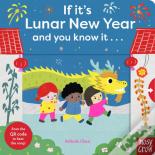 If It'S Lunar New Year And You Know It . . .