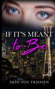 If It'S Meant To Be