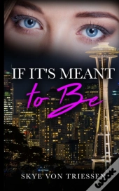 If It'S Meant To Be