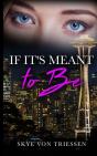 If It'S Meant To Be - Preview