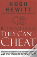 If It'S Not Close, They Can'T Cheat