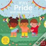 If It'S Pride And You Know It . . .