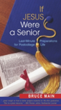 If Jesus Were A Senior - Preview
