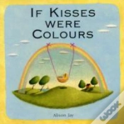 Capa do artigo If Kisses Were Colours