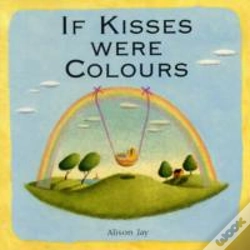 Capa do artigo If Kisses Were Colours