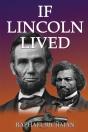 If Lincoln Lived - Preview