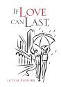 If Love Can Last - Preview