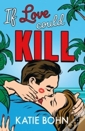 Capa do artigo If Love Could Kill