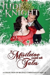 If Mistletoe Could Tell Tales