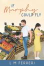 If Murphy Could Fly - Preview