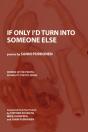 If Only I'D Turn Into Someone Else - Preview