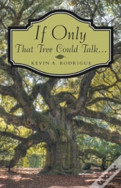 Capa do artigo If Only That Tree Could Talk ...