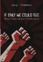 If Only We Could See - Preview