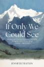 If Only We Could See - Preview