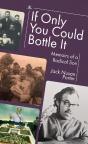 If Only You Could Bottle It - Preview