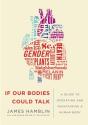 If Our Bodies Could Talk - Preview