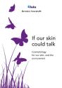 If Our Skin Could Talk - Preview