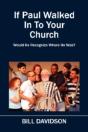 If Paul Walked In To Your Church: Would - Preview