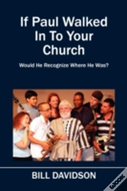 Capa do artigo If Paul Walked In To Your Church: Would