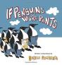 If Penguins Wore Pants - Preview