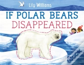 If Polar Bears Disappeared