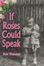 If Roses Could Speak - Preview