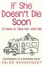 If She Doesn'T Die Soon I'Ll Have To Take Her With Me - Preview