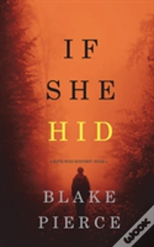 Capa do artigo If She Hid (A Kate Wise Mystery-Book 4)
