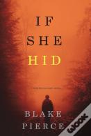 If She Hid (A Kate Wise Mystery-Book 4)