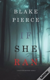 Capa do artigo If She Ran (A Kate Wise Mystery-Book 3)