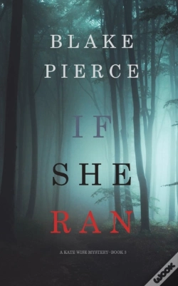 Capa do artigo If She Ran (A Kate Wise Mystery-Book 3)