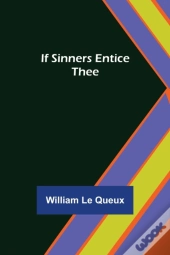 If Sinners Entice Thee