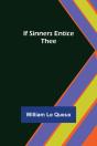 If Sinners Entice Thee - Preview