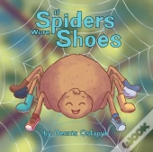 If Spiders Wore Shoes