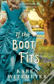 Capa do artigo If The Boot Fits (Texas Ever After)