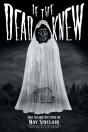 If The Dead Knew - Preview