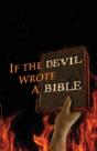 If The Devil Wrote A Bible - Preview