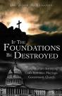If The Foundations Be Destroyed - Preview