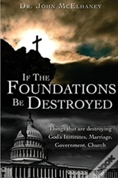 If The Foundations Be Destroyed