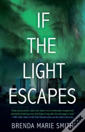 If The Light Escapes