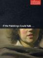 If The Paintings Could Talk - Preview