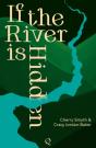 If The River Is Hidden - Preview