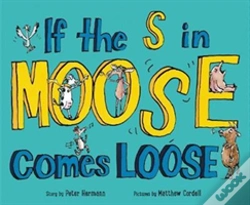 Capa do artigo If The S In Moose Comes Loose