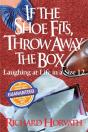 If The Shoe Fits, Throw Away The Box - Preview